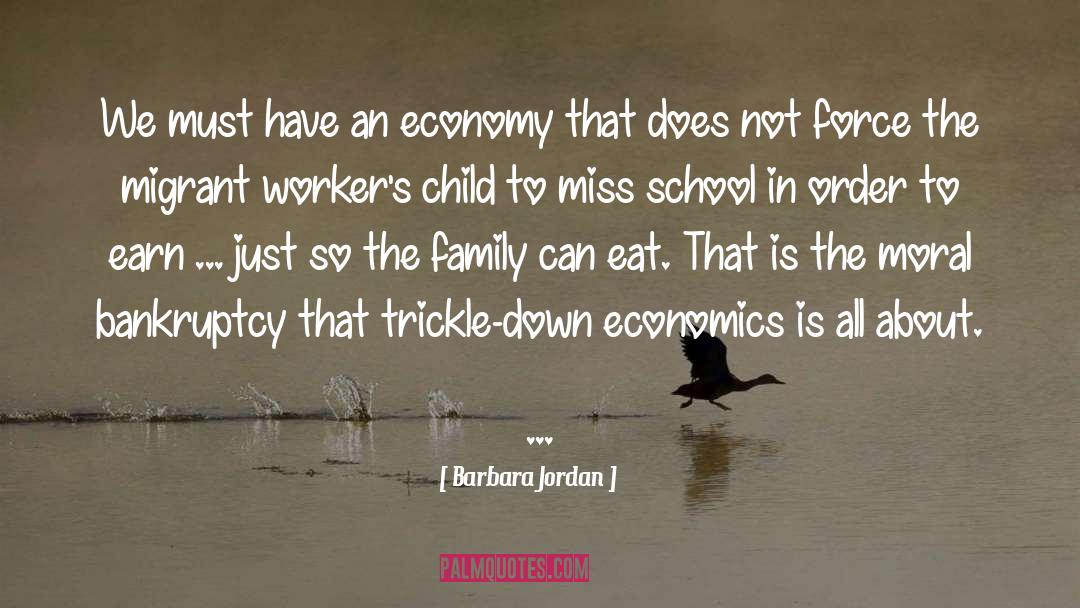 Trickle Down Economics quotes by Barbara Jordan