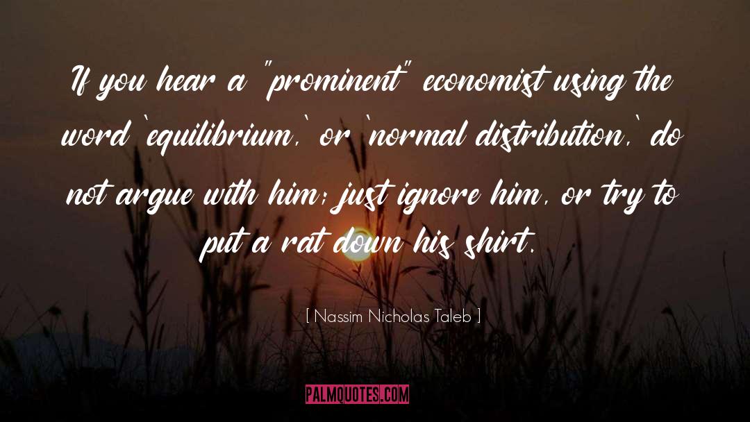 Trickle Down Economics quotes by Nassim Nicholas Taleb