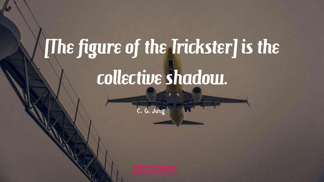 Trickster Gods quotes by C. G. Jung