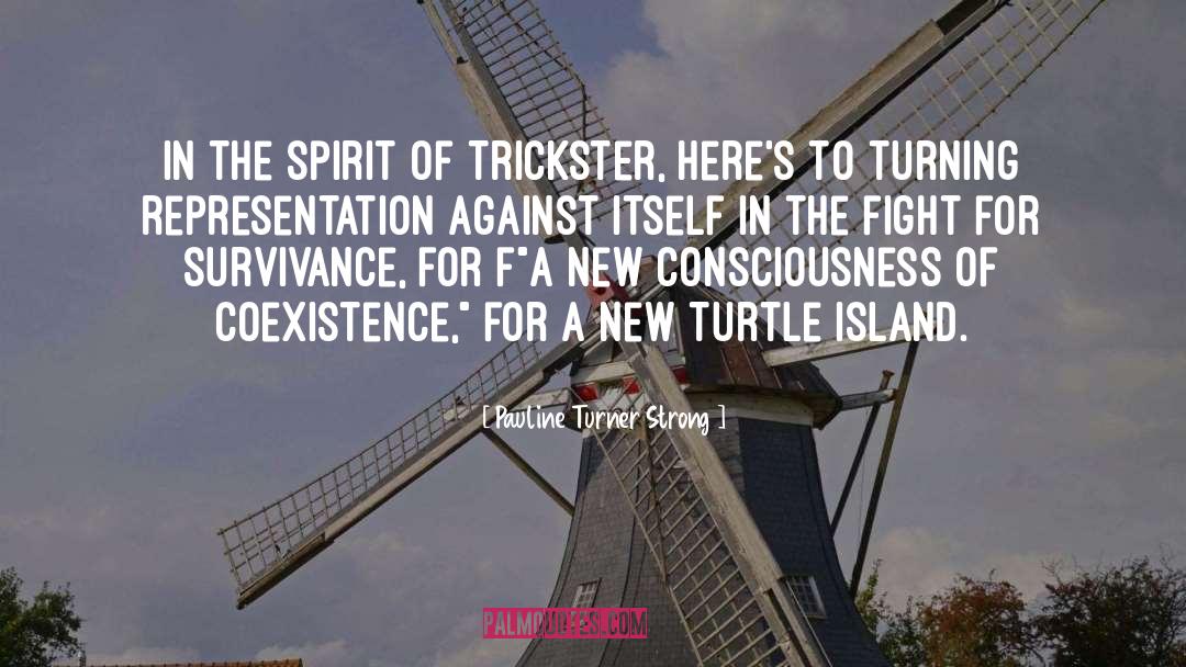 Trickster quotes by Pauline Turner Strong