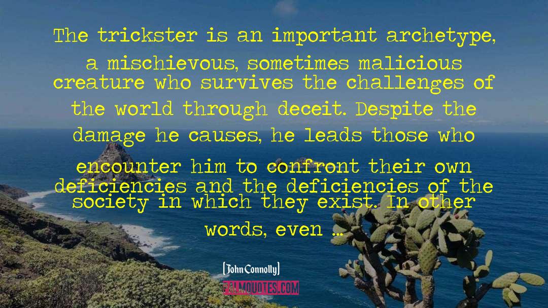 Trickster quotes by John Connolly