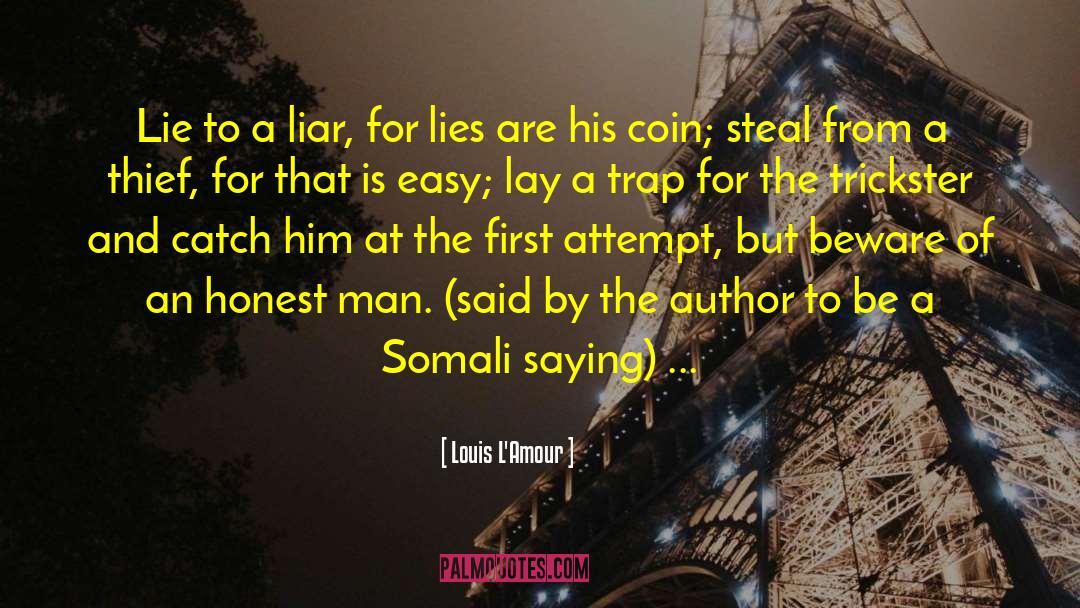 Trickster quotes by Louis L'Amour