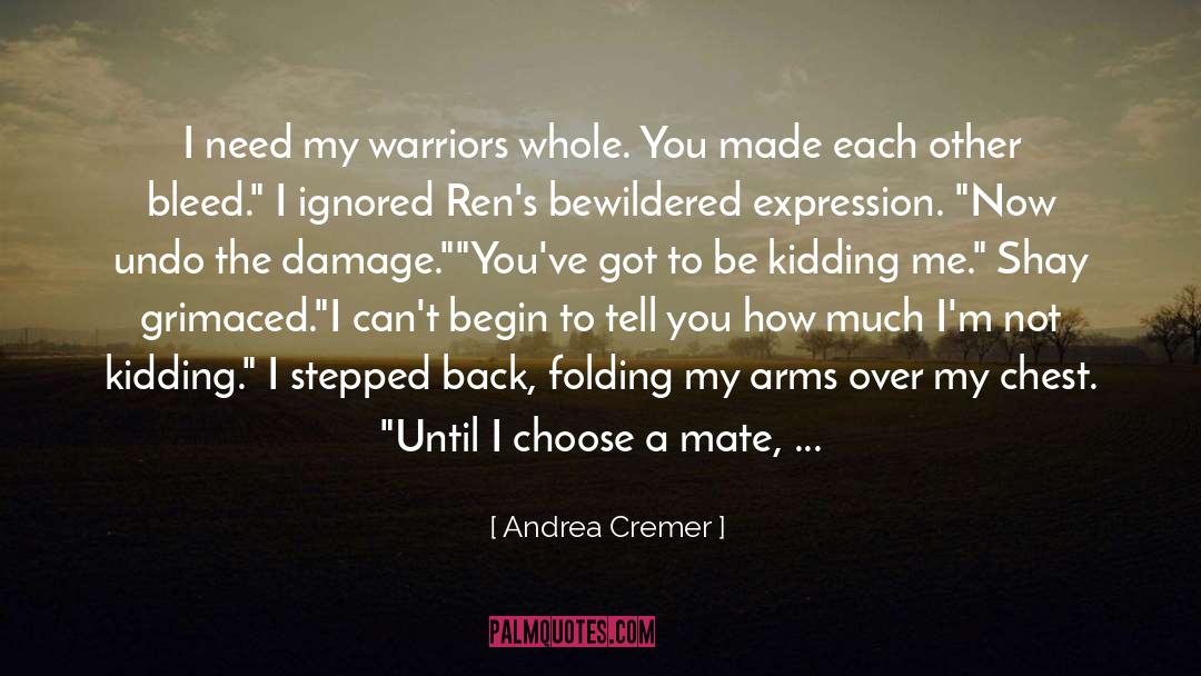 Tricksters Choice quotes by Andrea Cremer