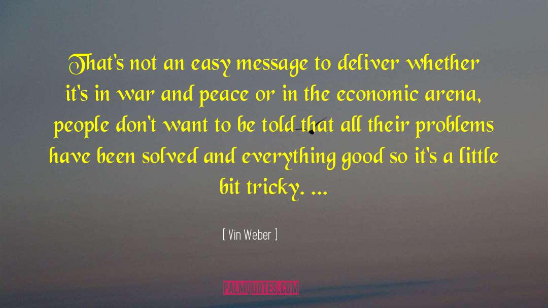 Tricky quotes by Vin Weber