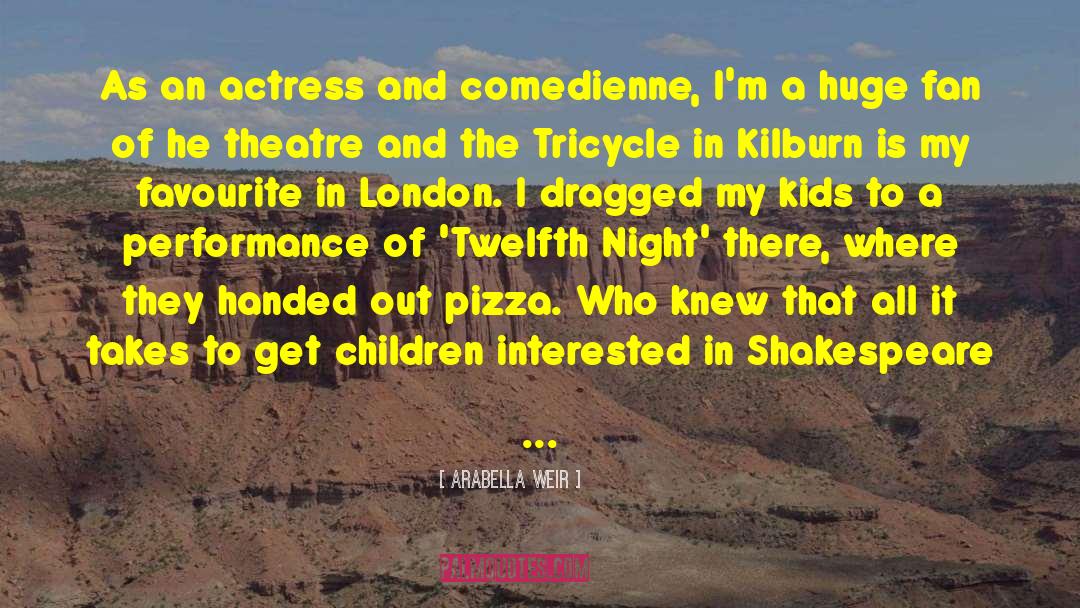 Tricycles quotes by Arabella Weir