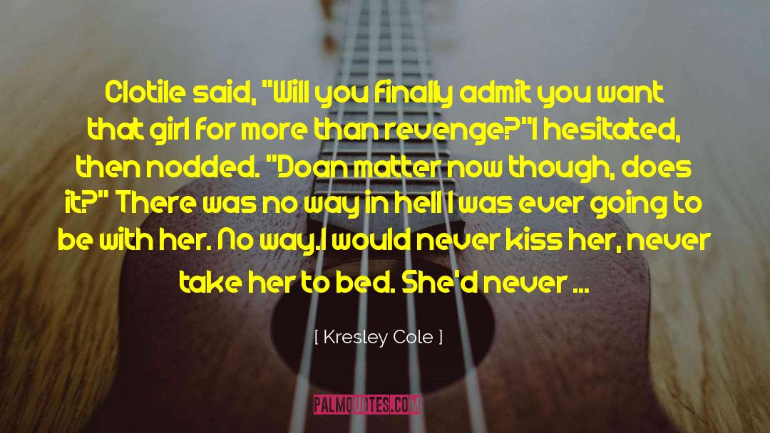 Tried And True Tropes quotes by Kresley Cole