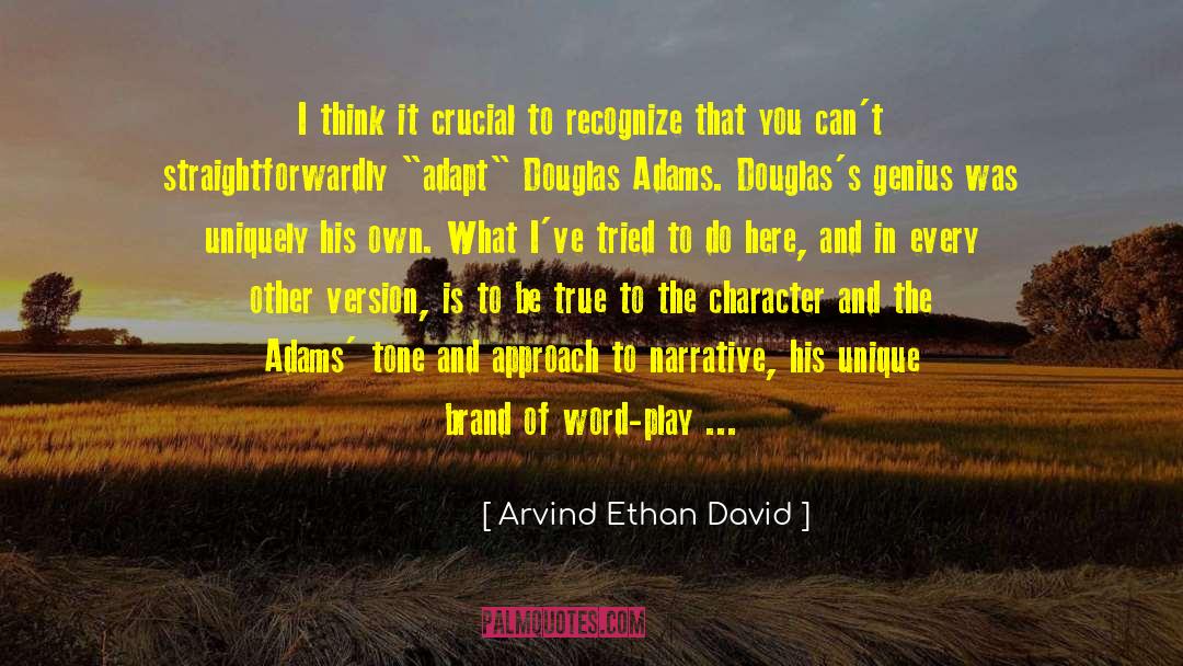 Tried And True Tropes quotes by Arvind Ethan David