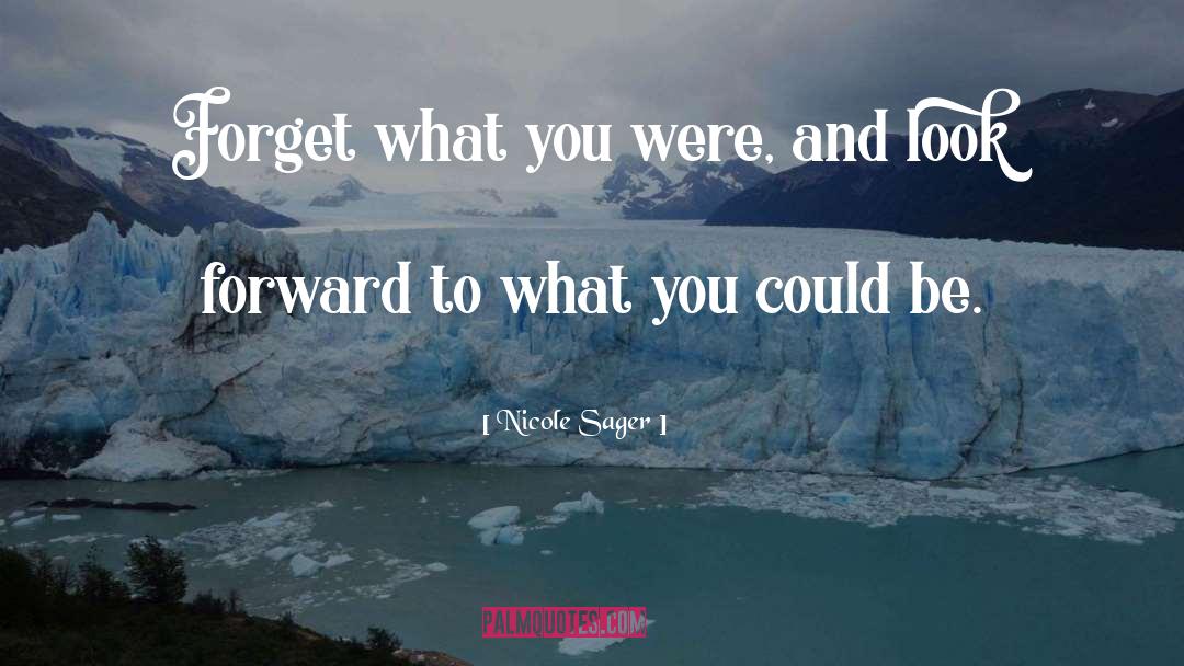 Tried To Forget You quotes by Nicole Sager