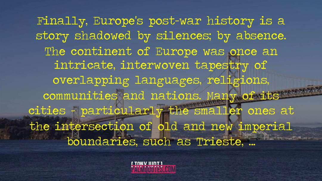 Trieste quotes by Tony Judt