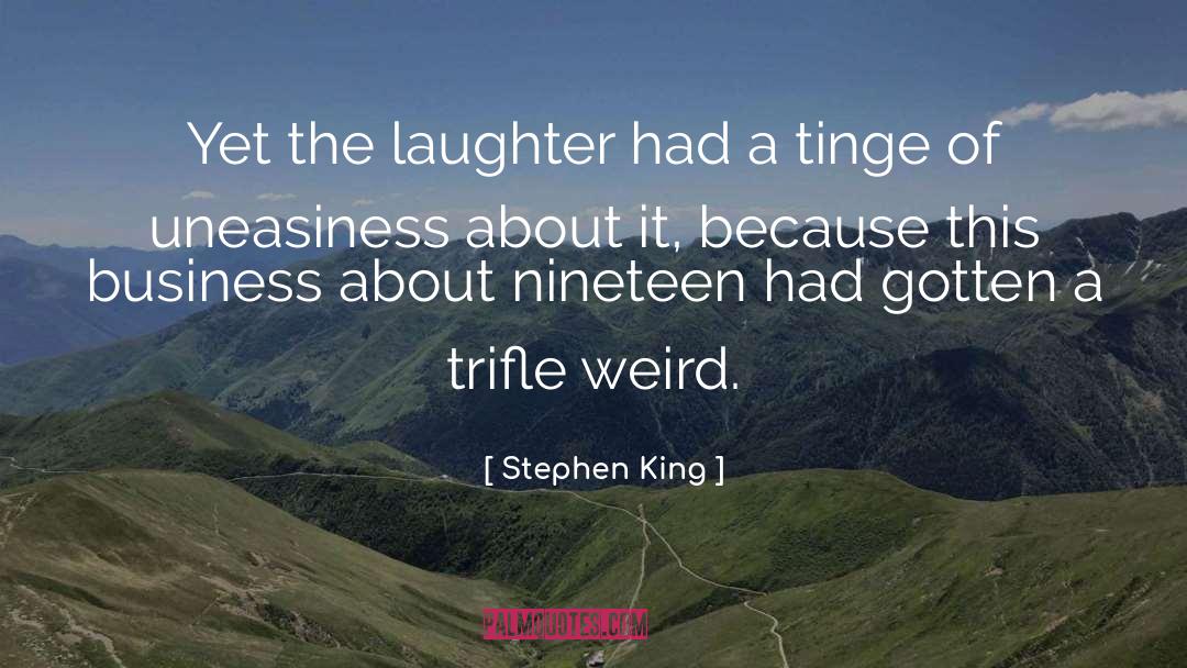 Trifle quotes by Stephen King