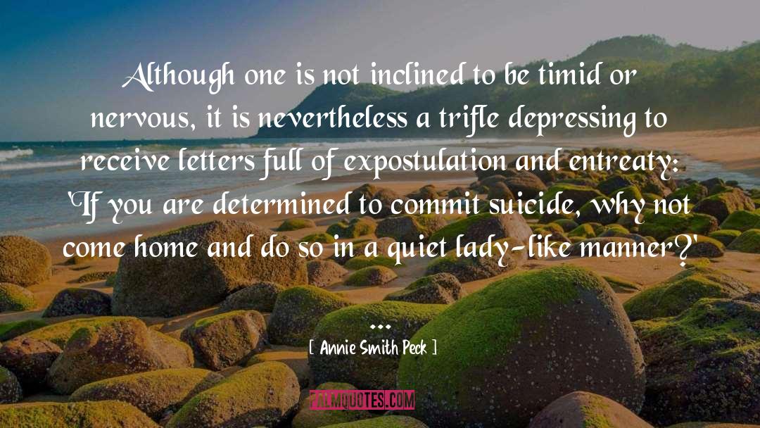 Trifles quotes by Annie Smith Peck