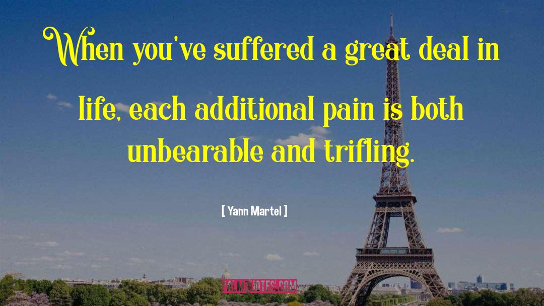 Trifling quotes by Yann Martel