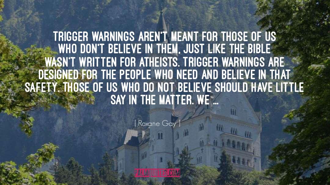 Trigger Warnings quotes by Roxane Gay