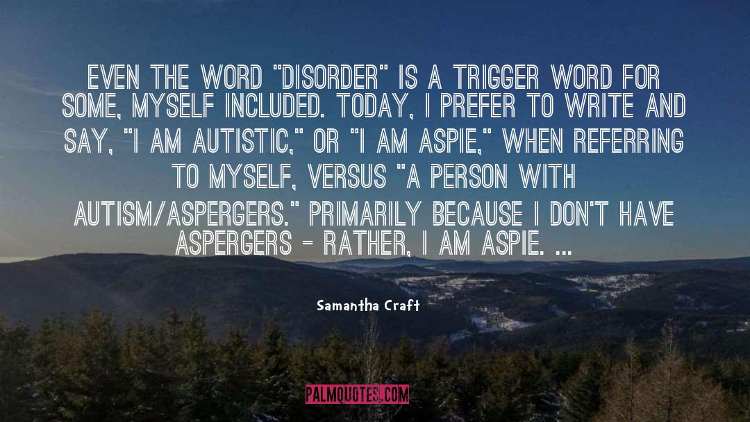 Trigger Warnings quotes by Samantha Craft