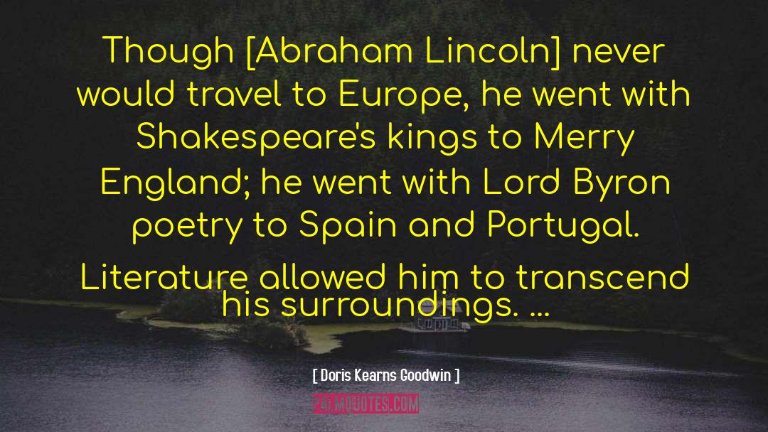 Trilhos Portugal quotes by Doris Kearns Goodwin