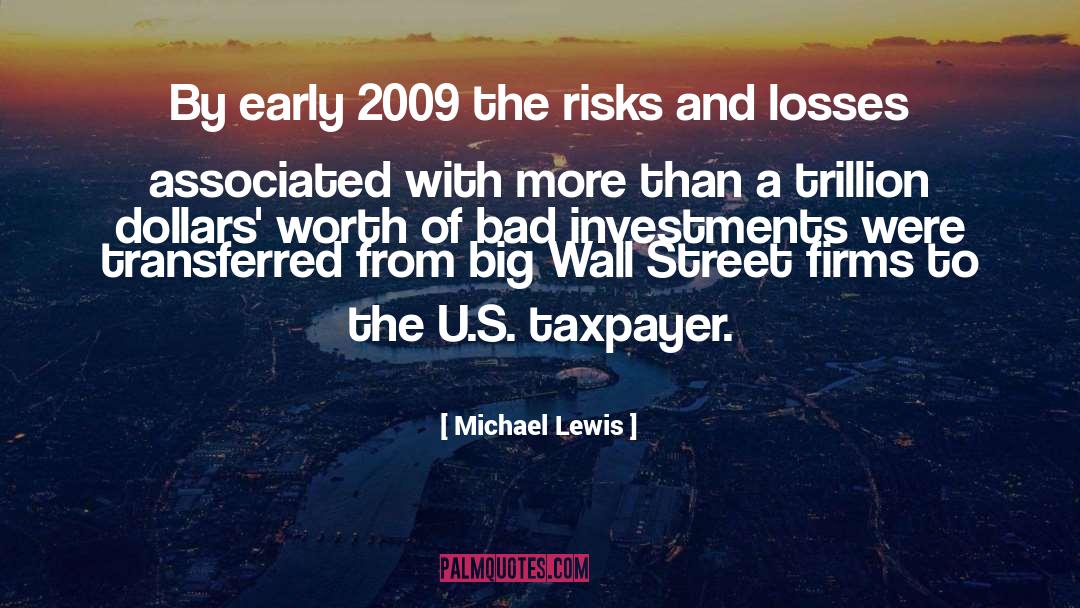 Trillion quotes by Michael Lewis