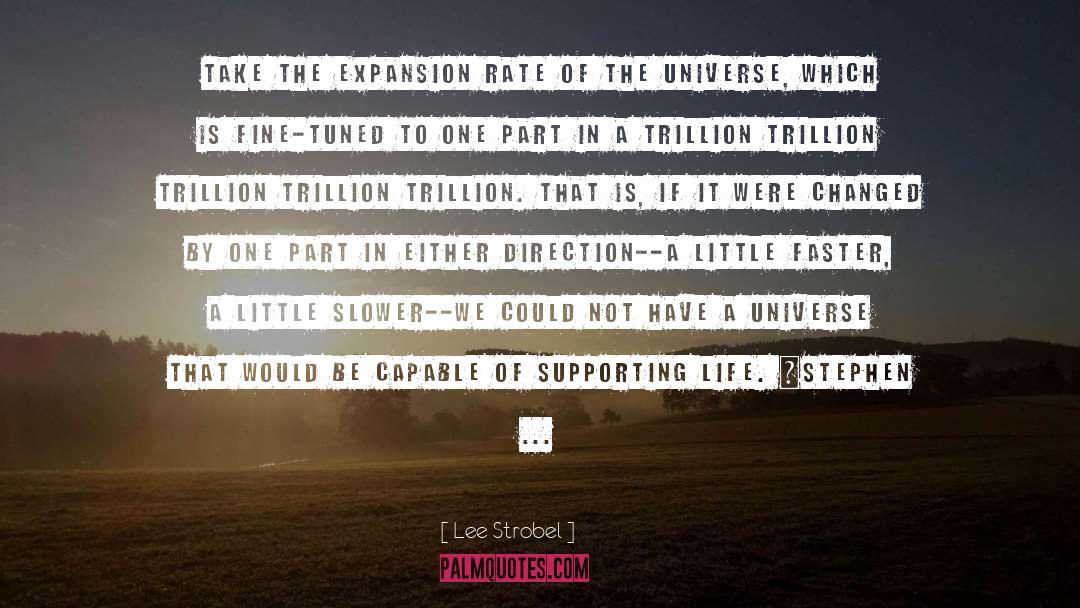 Trillion quotes by Lee Strobel