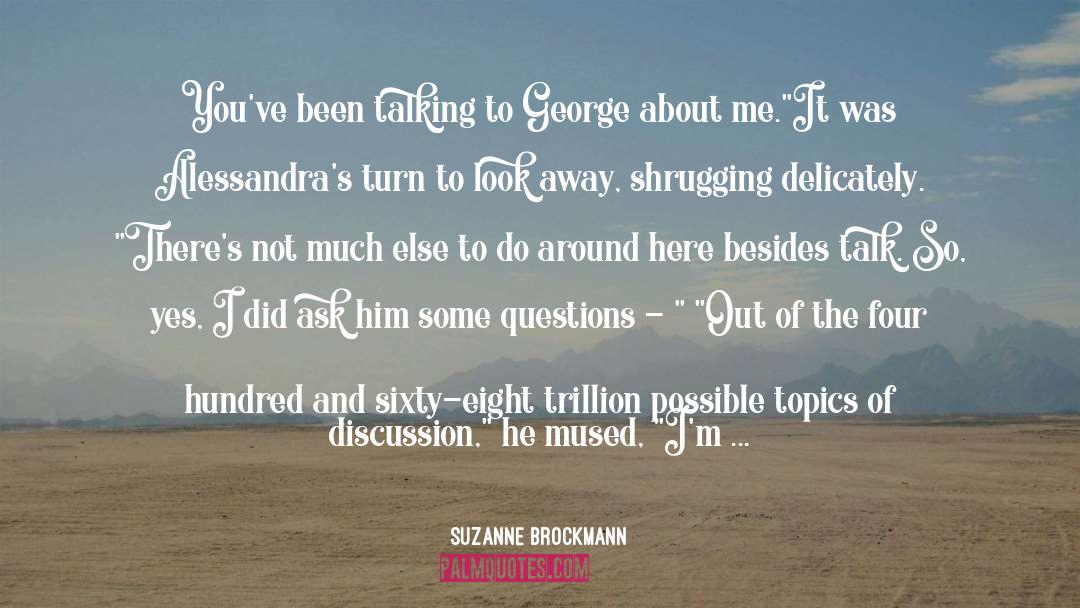 Trillion quotes by Suzanne Brockmann