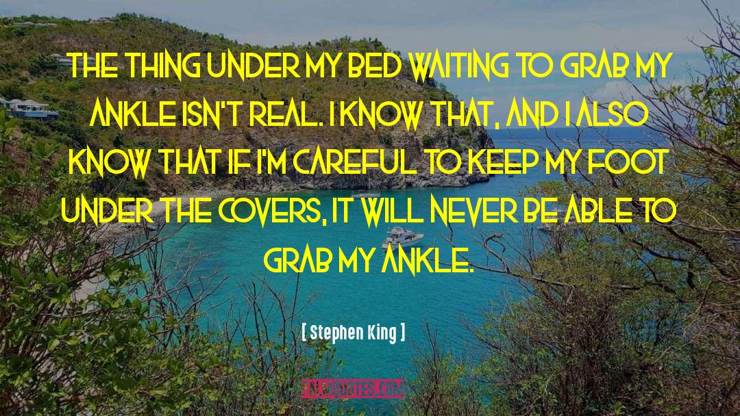 Trilok Ankle quotes by Stephen King
