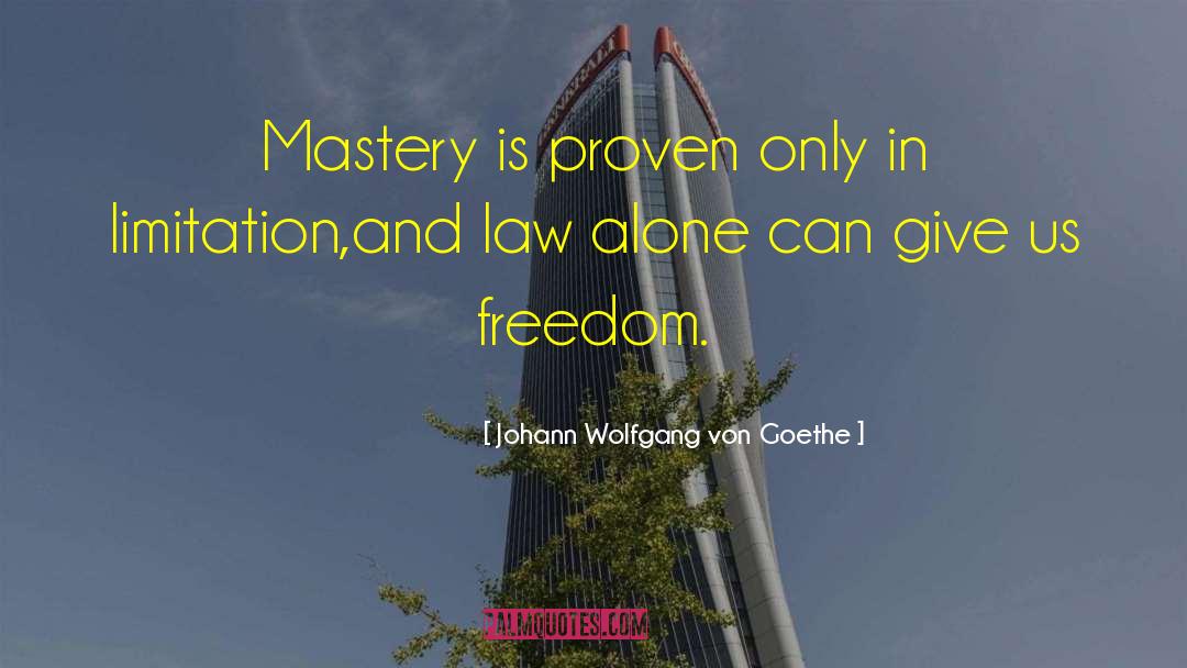 Trimarco Law quotes by Johann Wolfgang Von Goethe