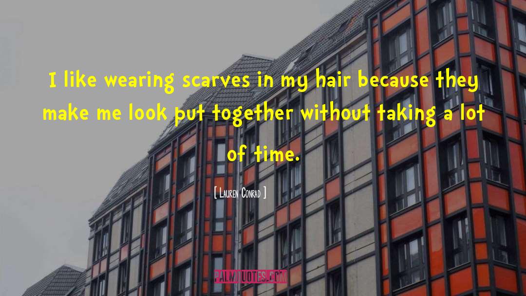 Trimmed Hair quotes by Lauren Conrad