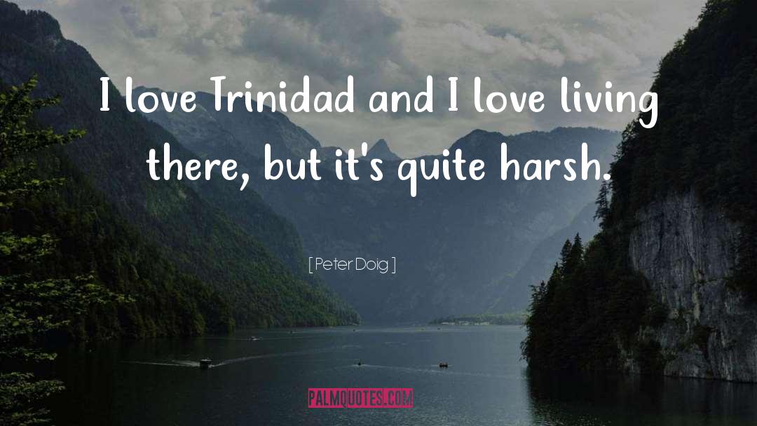 Trinidad And Tobago quotes by Peter Doig