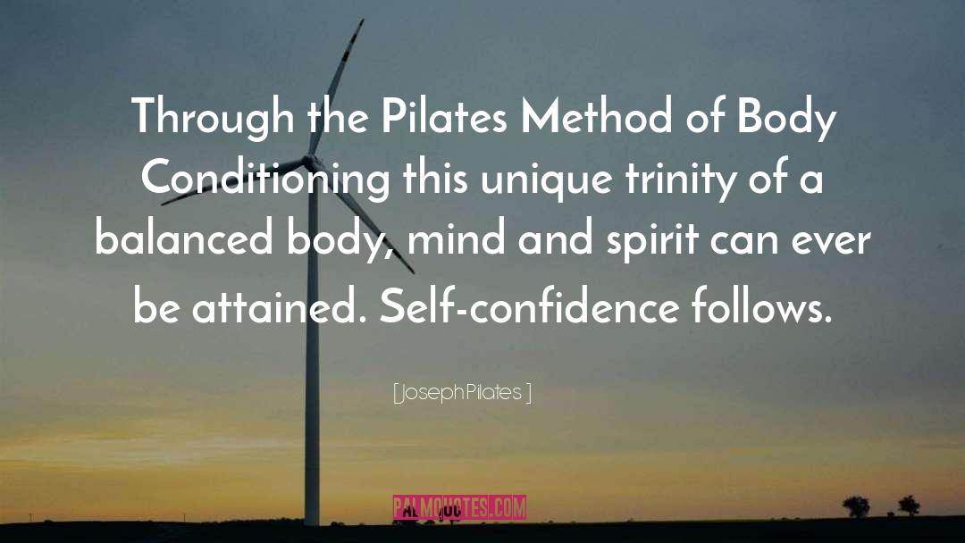 Trinity quotes by Joseph Pilates