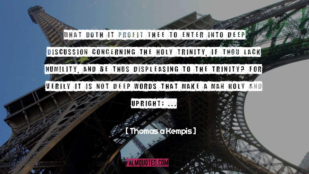 Trinity quotes by Thomas A Kempis