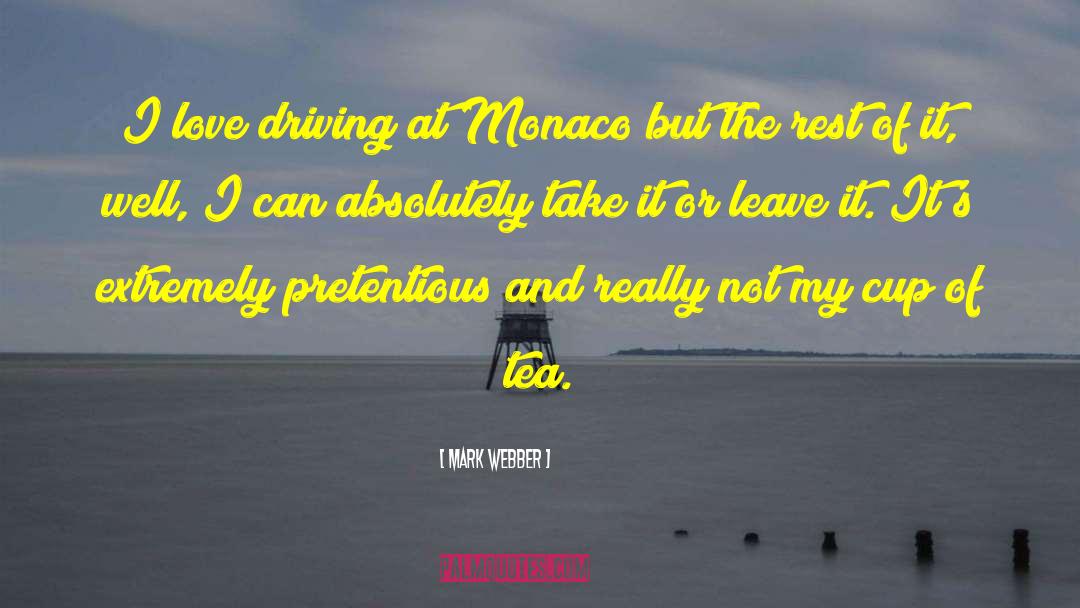 Trinquier Monaco quotes by Mark Webber