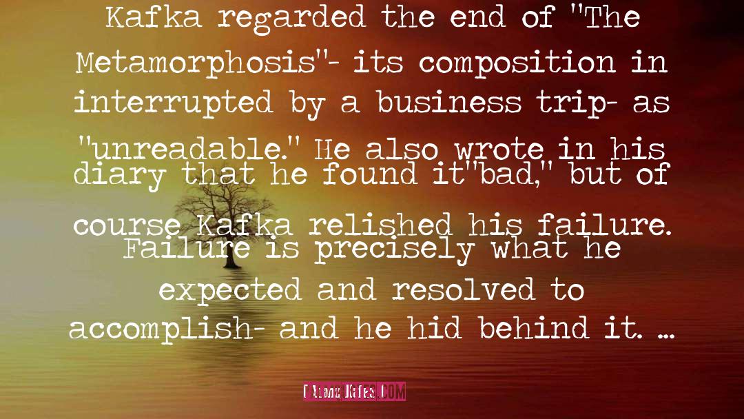 Trip quotes by Franz Kafka