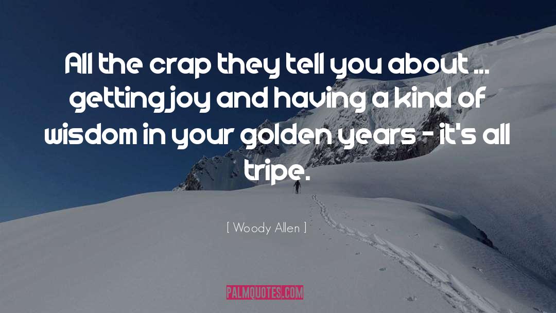 Tripe quotes by Woody Allen