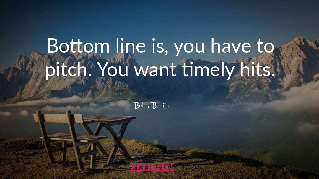 Triple Bottom Line quotes by Bobby Bonilla