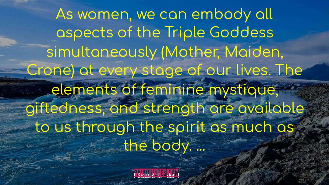 Triple Goddess quotes by Elizabeth S.  Eiler