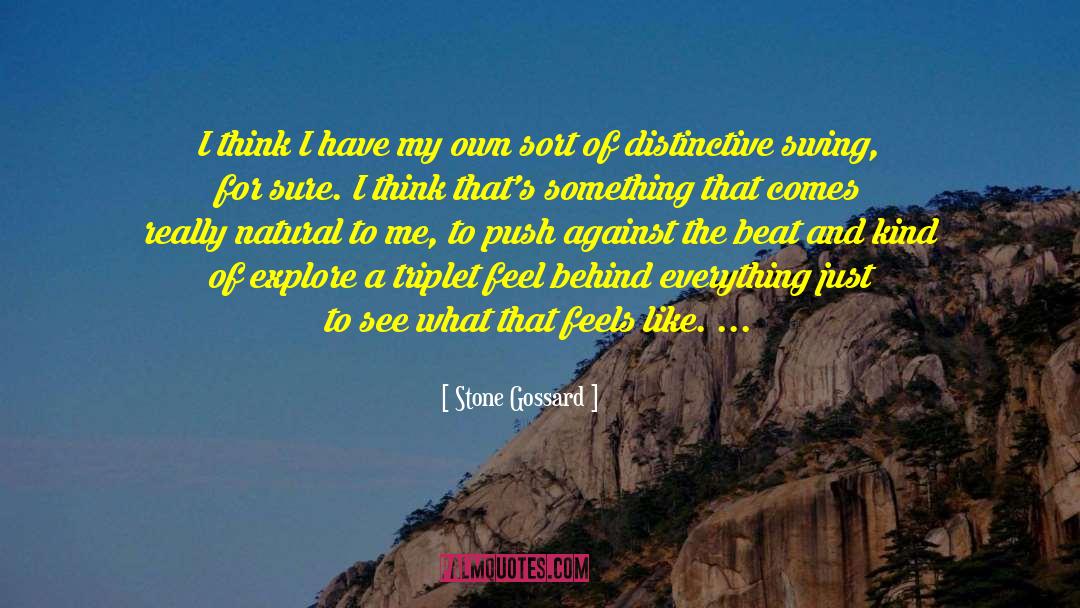Triplet quotes by Stone Gossard