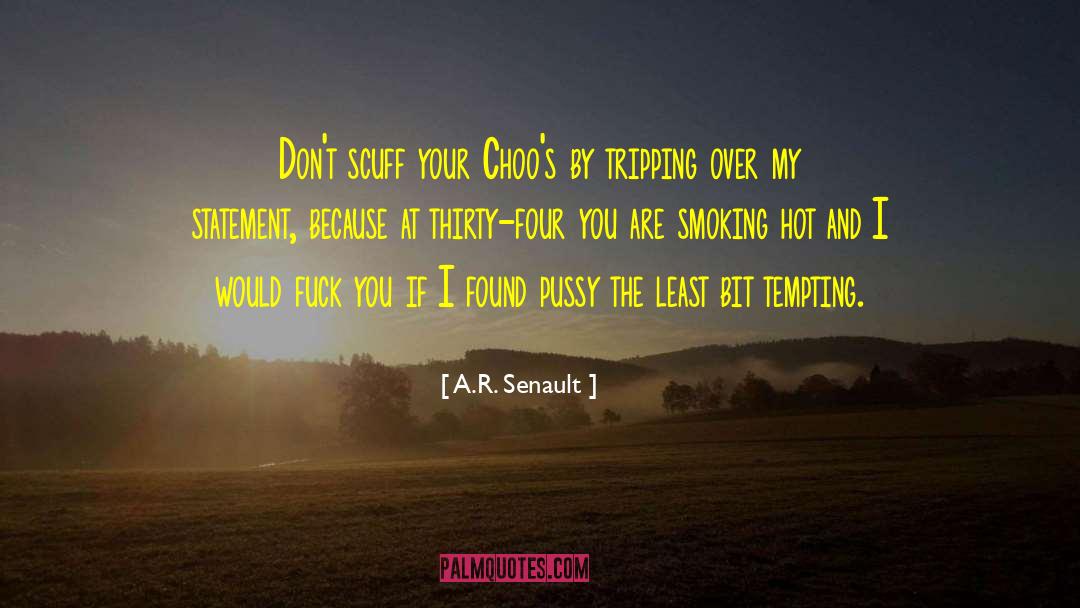 Tripping quotes by A.R. Senault