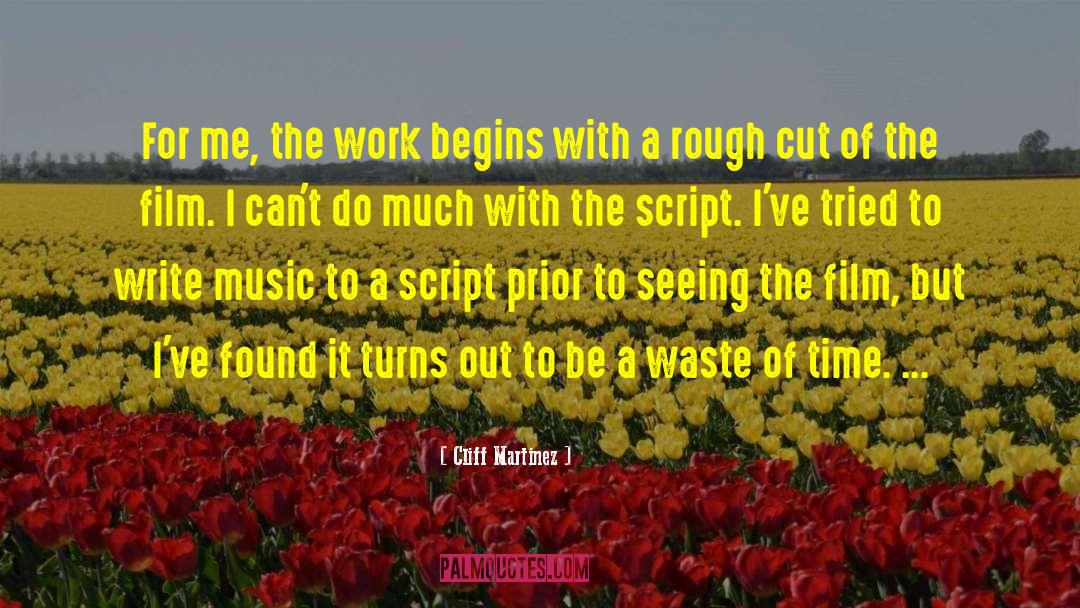 Tris Prior quotes by Cliff Martinez