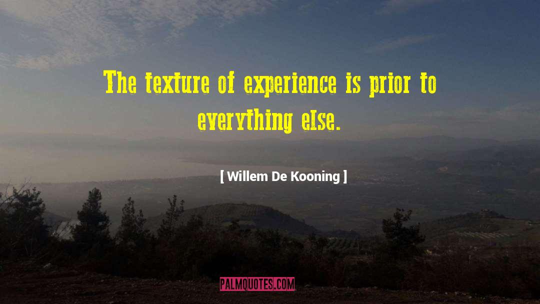 Tris Prior quotes by Willem De Kooning