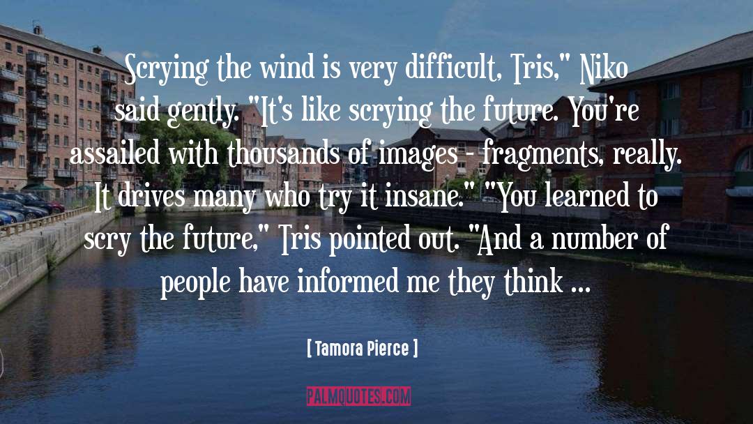 Tris quotes by Tamora Pierce