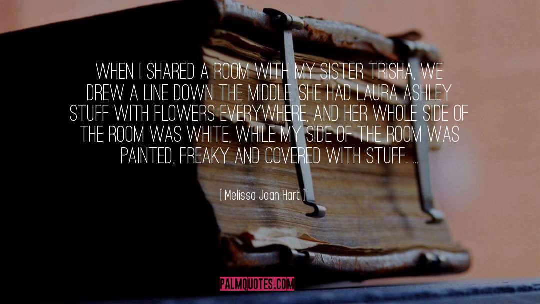 Trisha quotes by Melissa Joan Hart