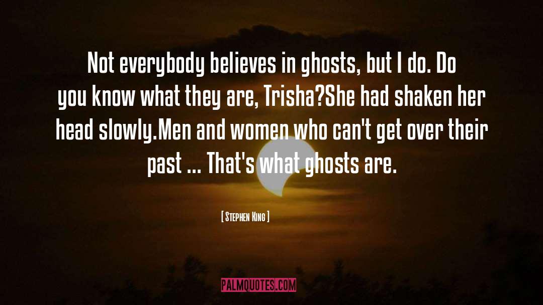 Trisha quotes by Stephen King