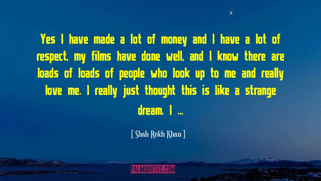 Trishala Shah quotes by Shah Rukh Khan