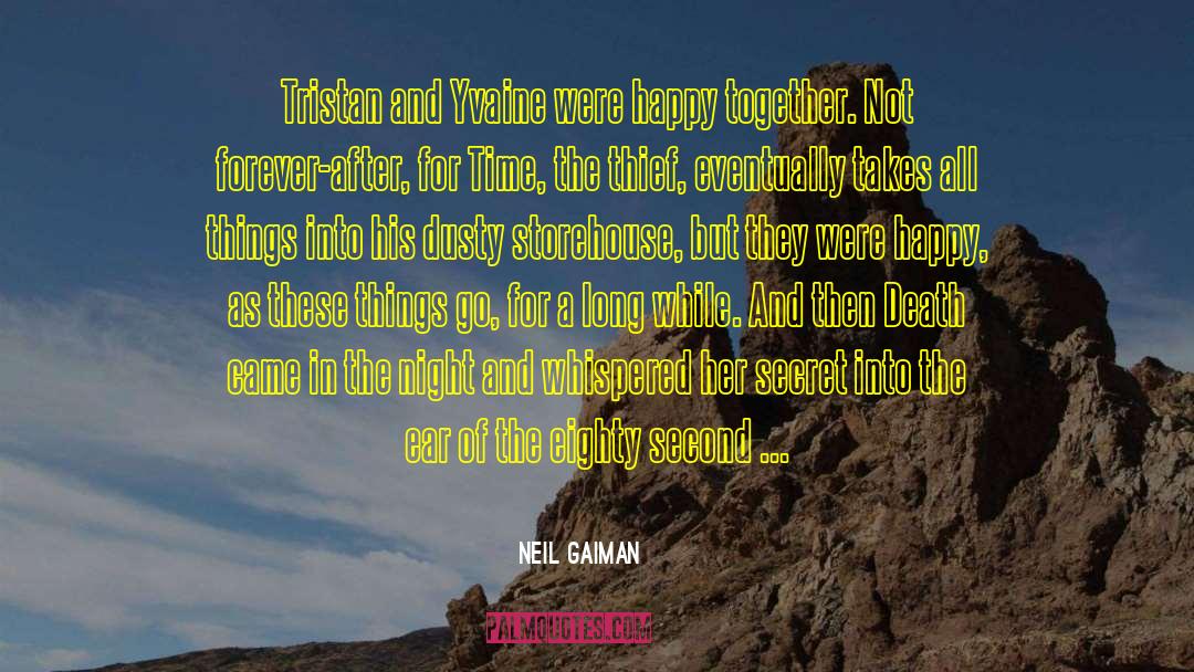 Tristan And Isolde quotes by Neil Gaiman