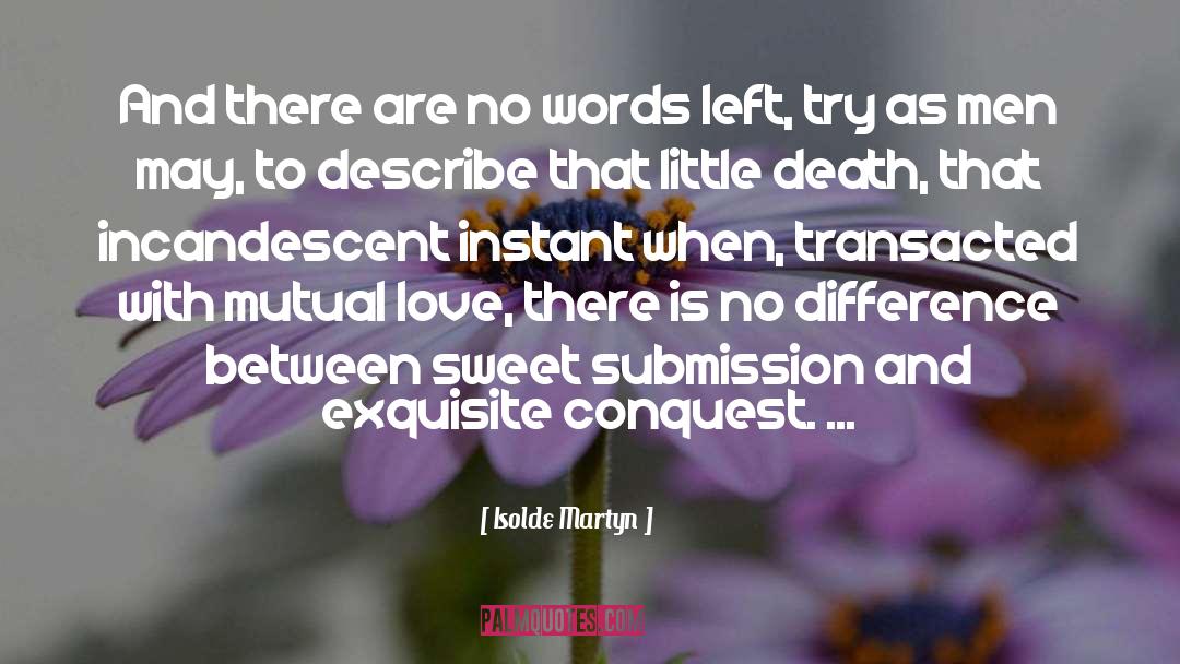 Tristan And Isolde quotes by Isolde Martyn