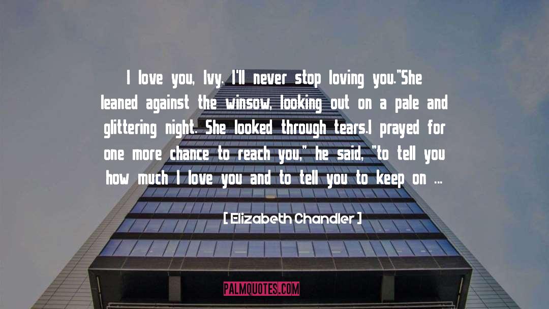 Tristan Ivy Love Angels quotes by Elizabeth Chandler