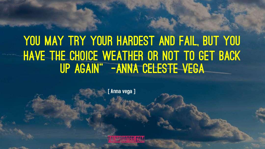 Tristan Vega quotes by Anna Vega