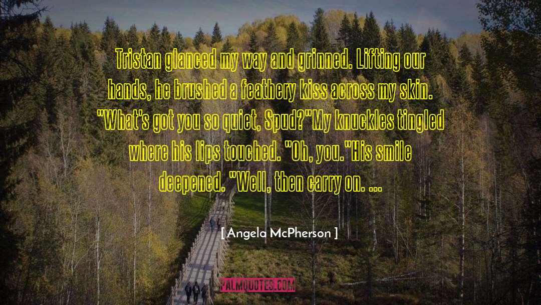 Tristan Vega quotes by Angela McPherson