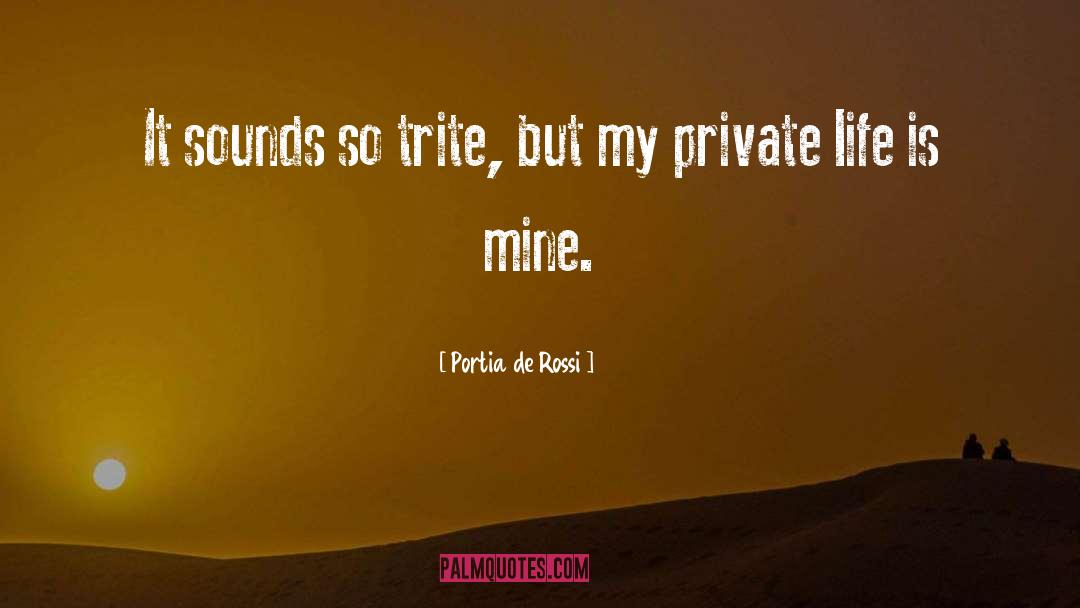 Trite quotes by Portia De Rossi