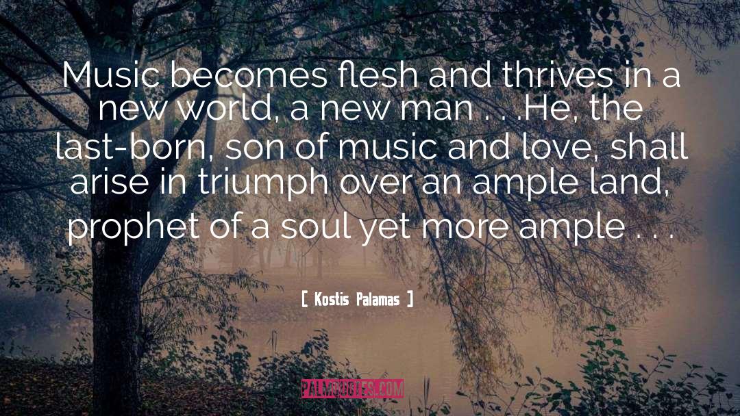 Triumph Over Tragedy quotes by Kostis Palamas