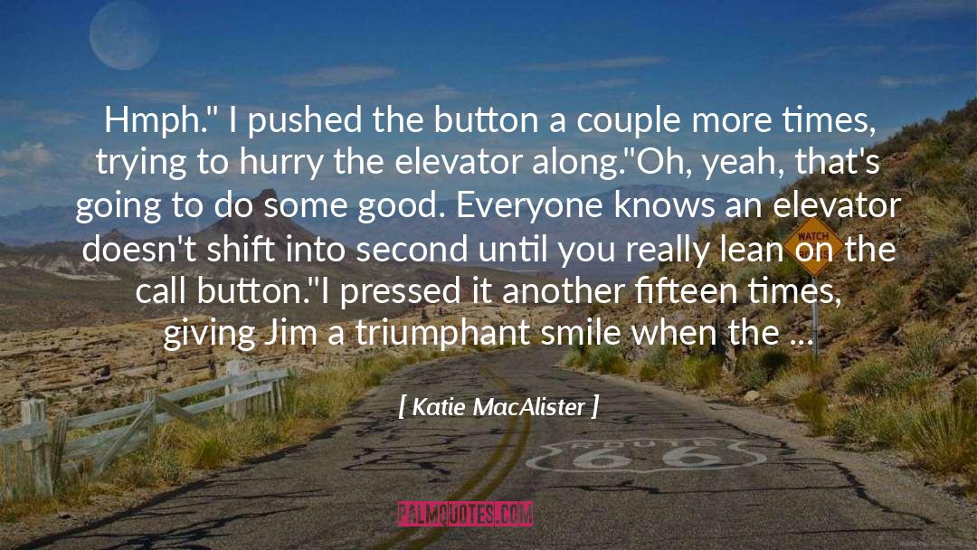 Triumphant Smile quotes by Katie MacAlister