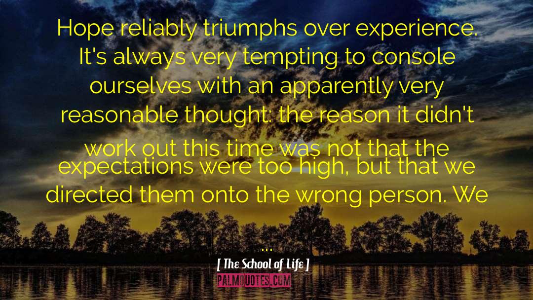 Triumphs quotes by The School Of Life